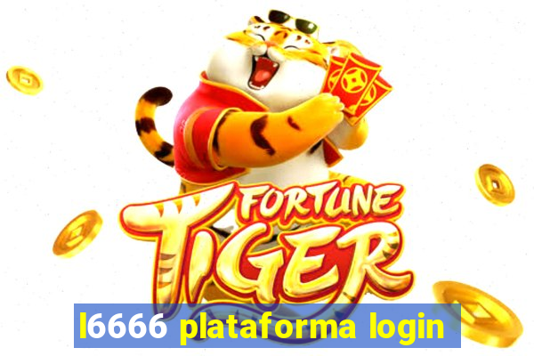 l6666 plataforma login